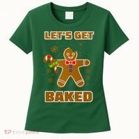 Let's Get Baked Women's T-Shirt thumb 0