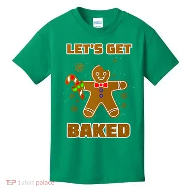 Let's Get Baked Kids T-Shirt