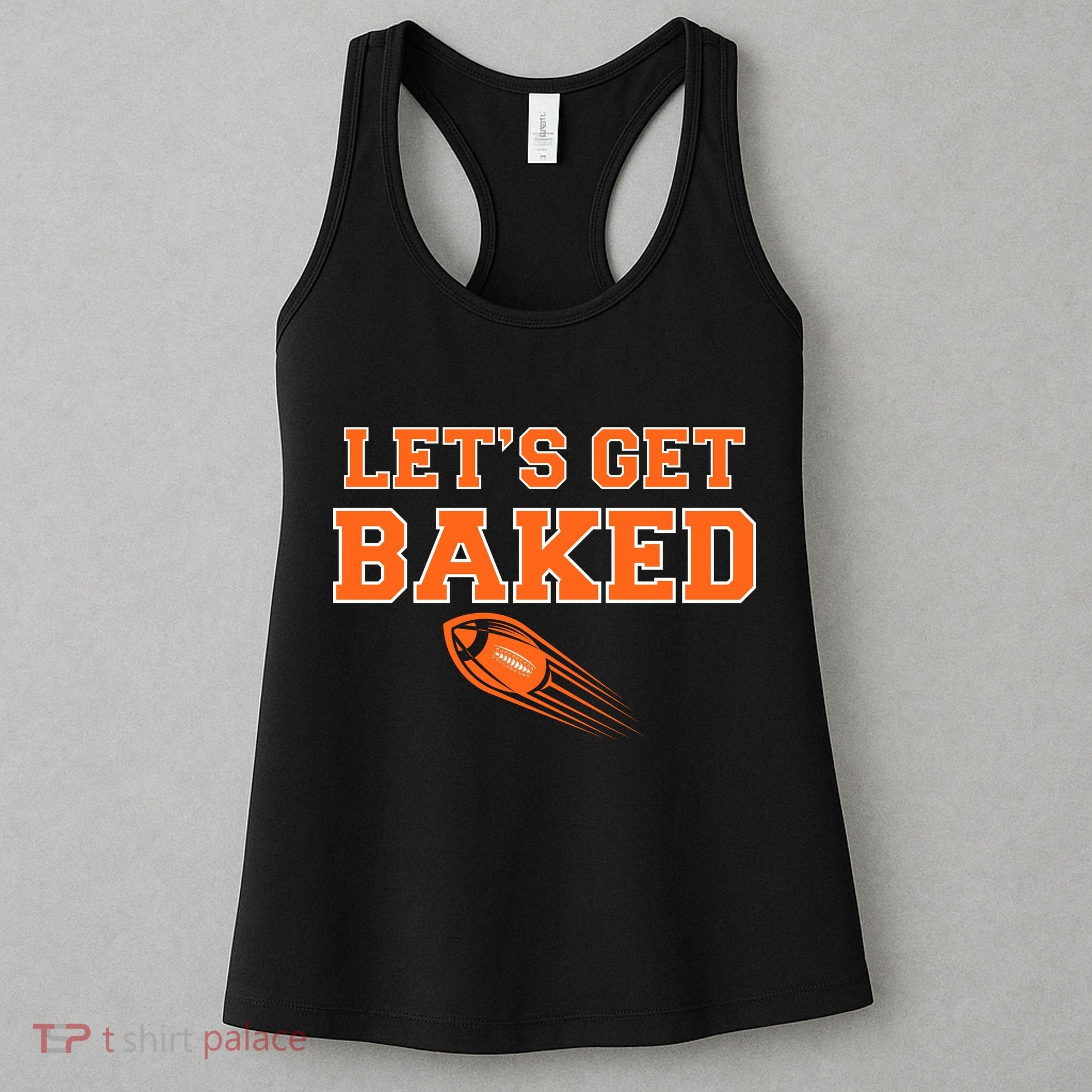 Let's Get Baked Football Cleveland Women's Tank Top