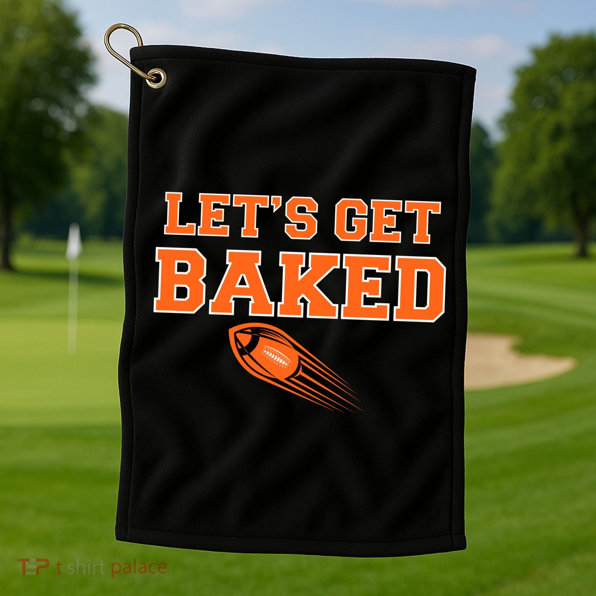 Let's Get Baked Football Cleveland Golf Towel