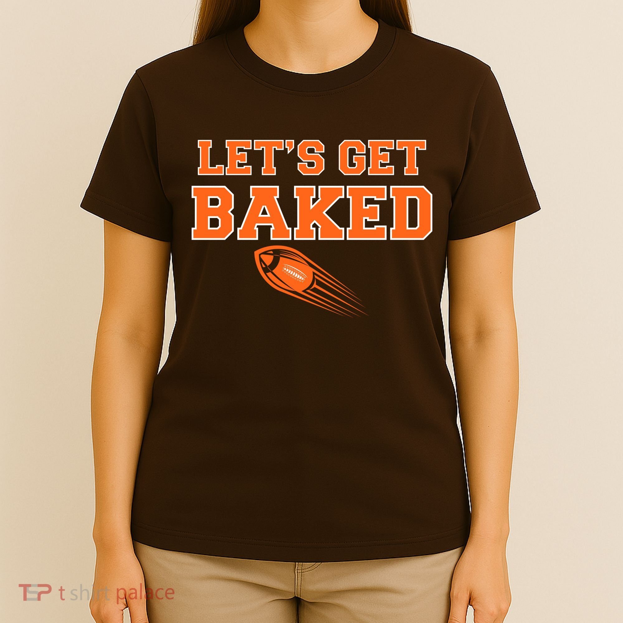 Let's Get Baked Football Cleveland T-Shirt