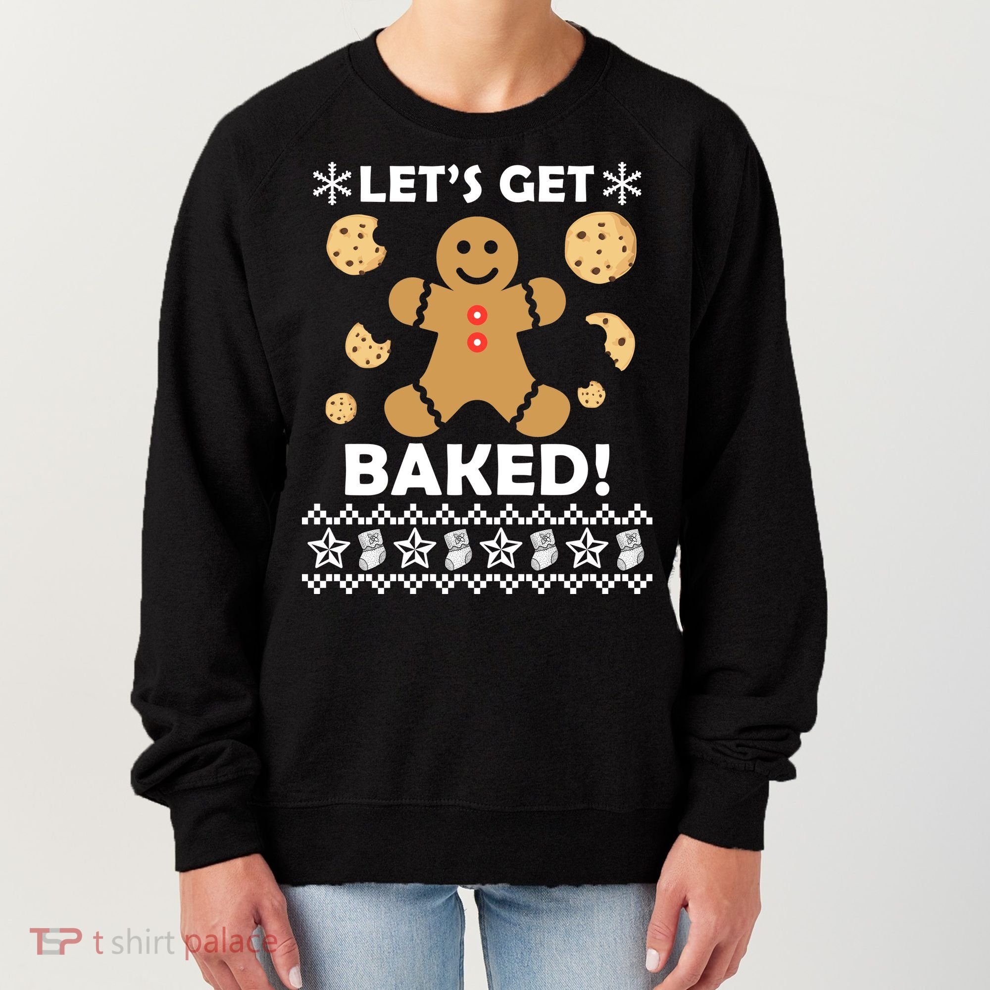 Let's Get Baked Gingerbread Cookie Ugly Christmas Women's Sweatshirt