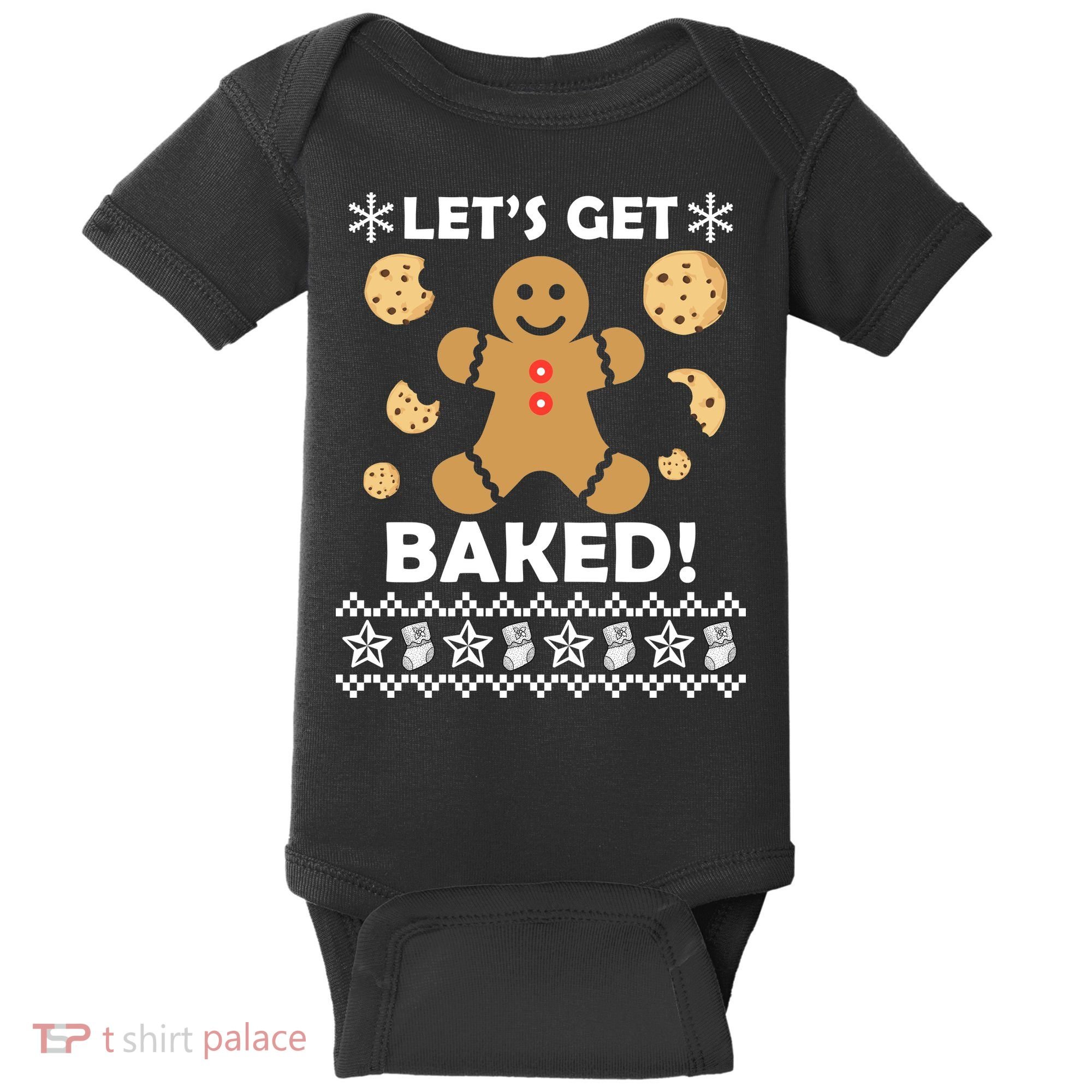 Let's Get Baked Gingerbread Cookie Ugly Christmas Baby Bodysuit