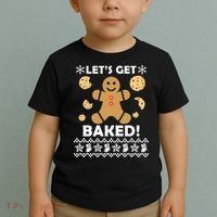 Let's Get Baked Gingerbread Cookie Ugly Christmas Toddler T-Shirt thumb 2