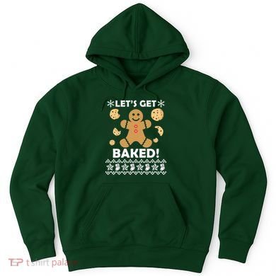 Let's Get Baked Gingerbread Cookie Ugly Christmas Hoodie