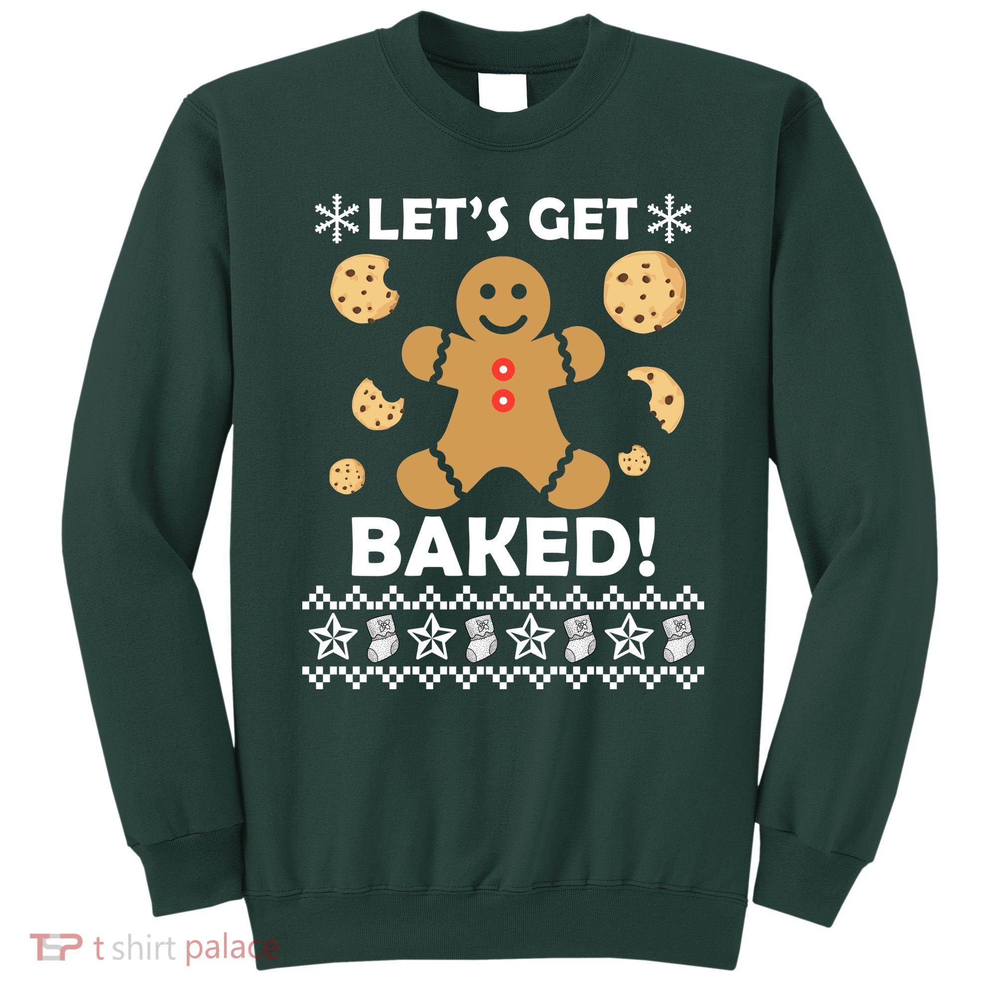 Let's Get Baked Gingerbread Cookie Ugly Christmas Sweatshirt