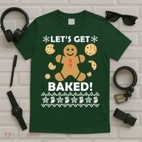 Let's Get Baked Gingerbread Cookie Ugly Christmas T-Shirt thumb 5