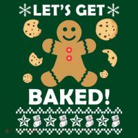 Let's Get Baked Gingerbread Cookie Ugly Christmas T-Shirt thumb 7