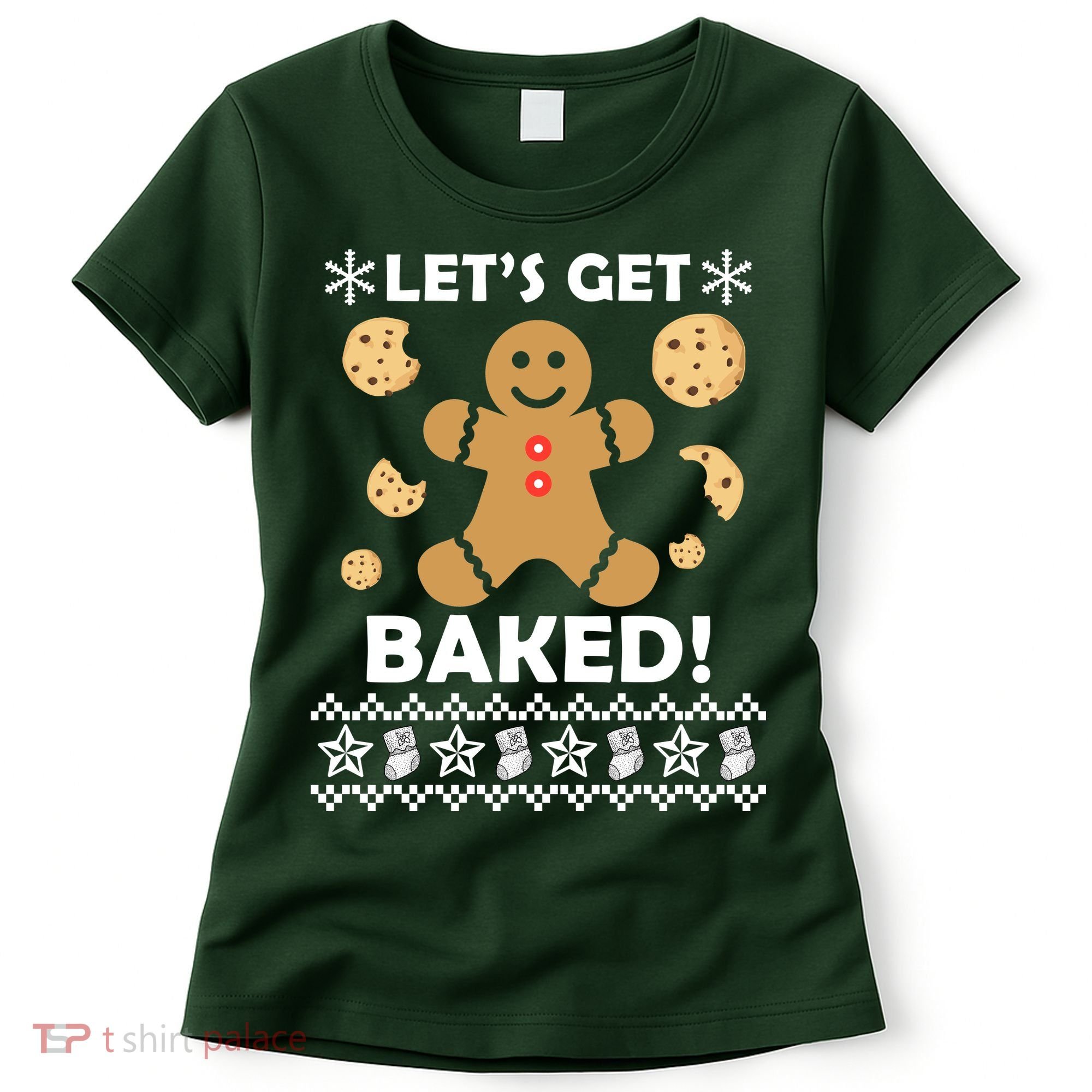 Let's Get Baked Gingerbread Cookie Ugly Christmas Women's T-Shirt
