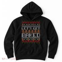 Lets Get Baked Ugly Christmas Sweater Hoodie thumb 0
