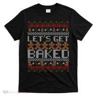 Lets Get Baked Ugly Christmas Sweater T-Shirt thumb 0