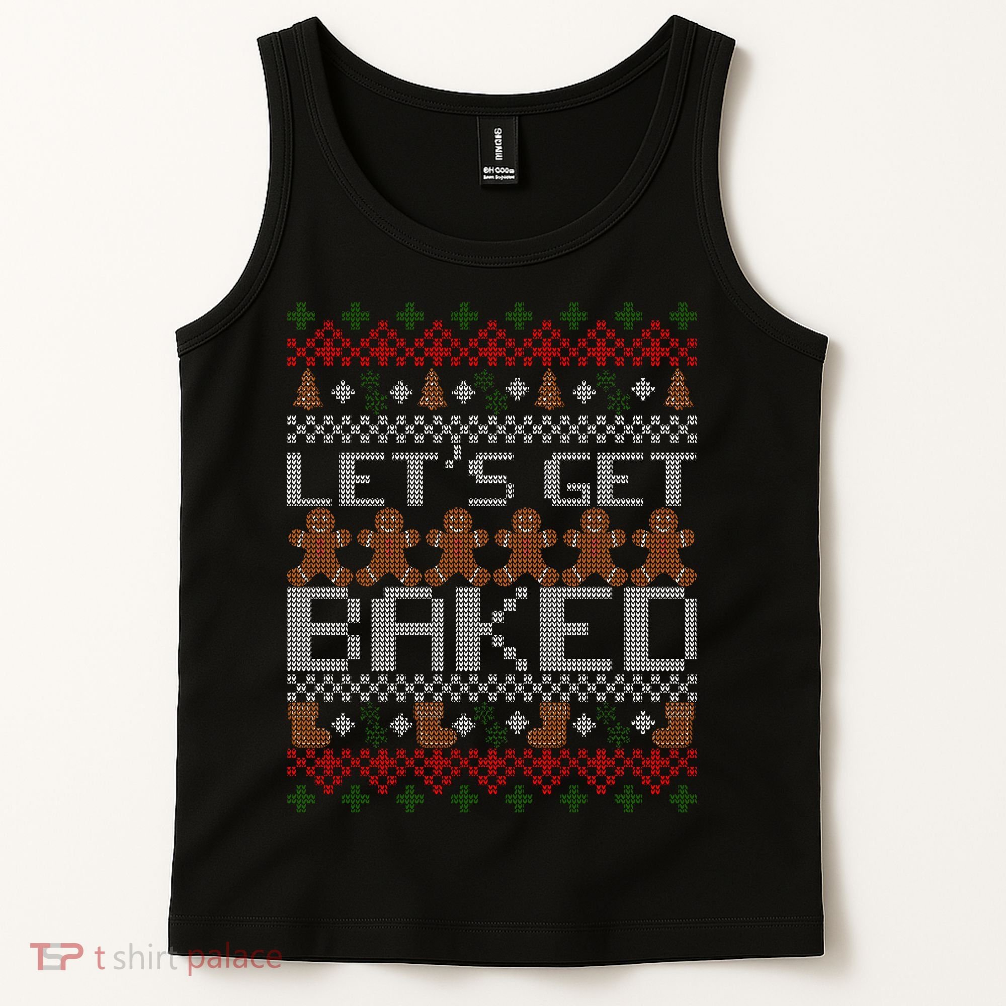 Lets Get Baked Ugly Christmas Sweater Tank Top