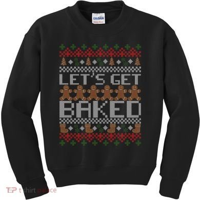 Lets Get Baked Ugly Christmas Sweater Kids Sweatshirt