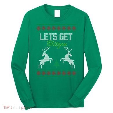 Lets Get Blitzen Long Sleeve Shirt