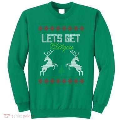Lets Get Blitzen Sweatshirt