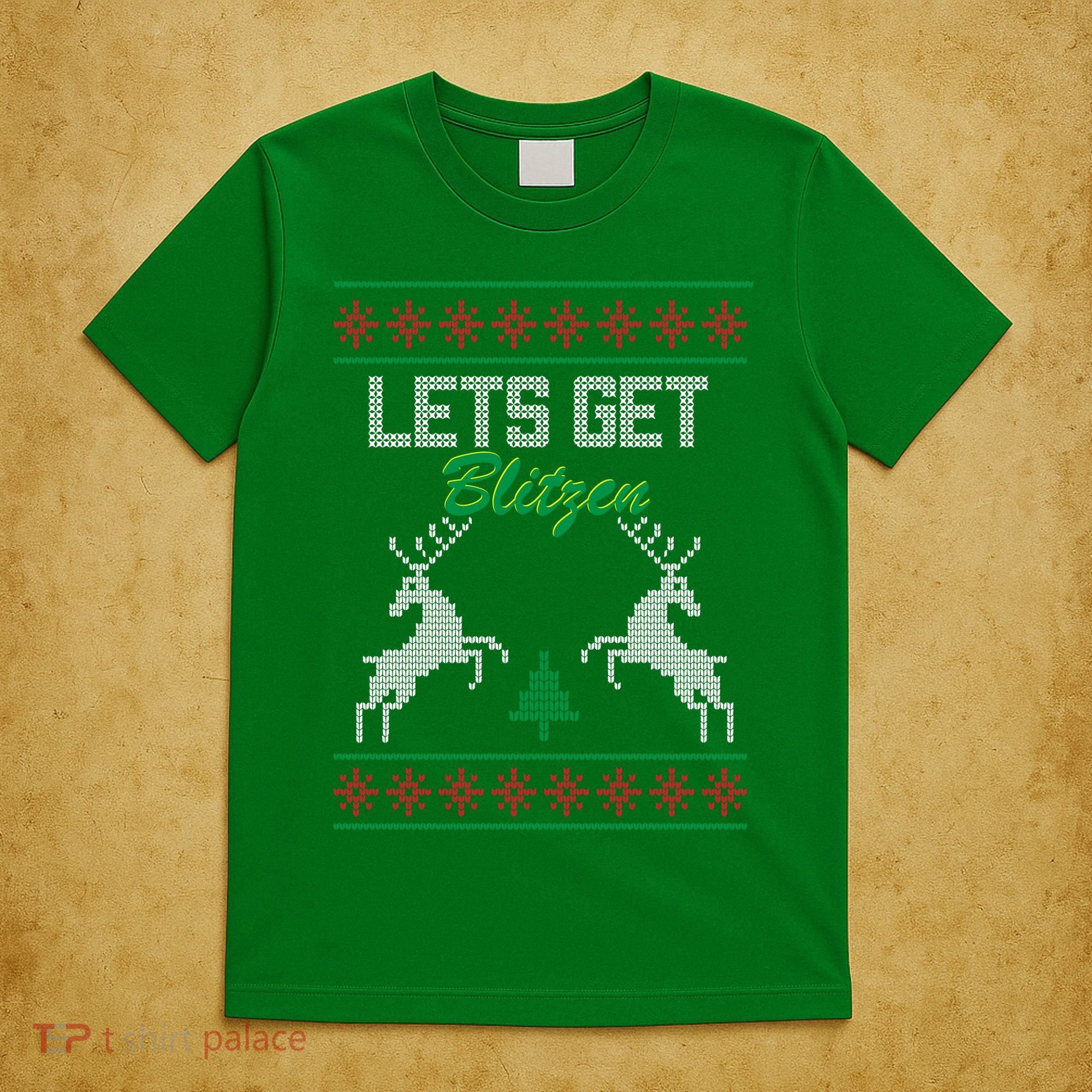 Lets Get Blitzen T-Shirt