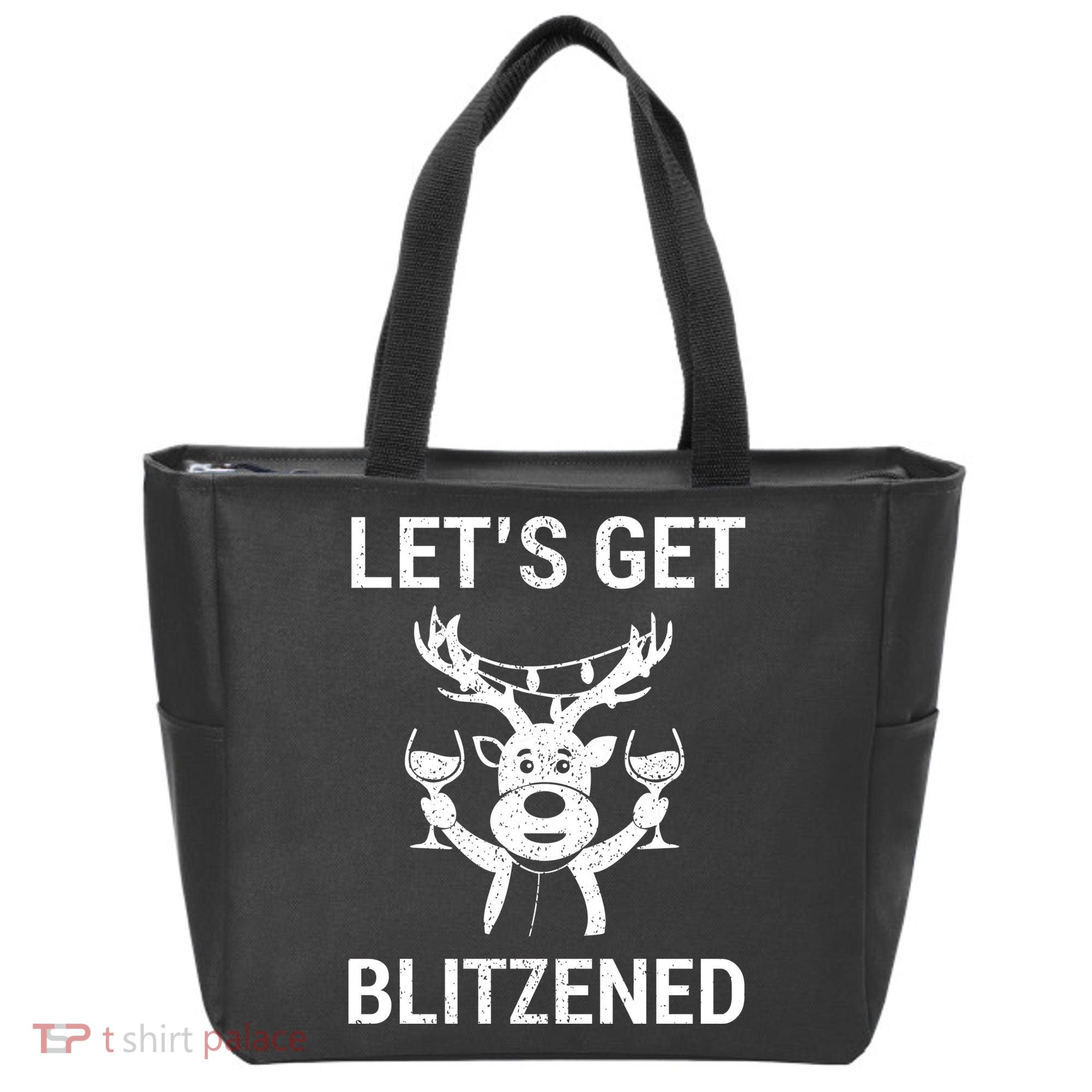 Let's Get Blitzened Tote Bag