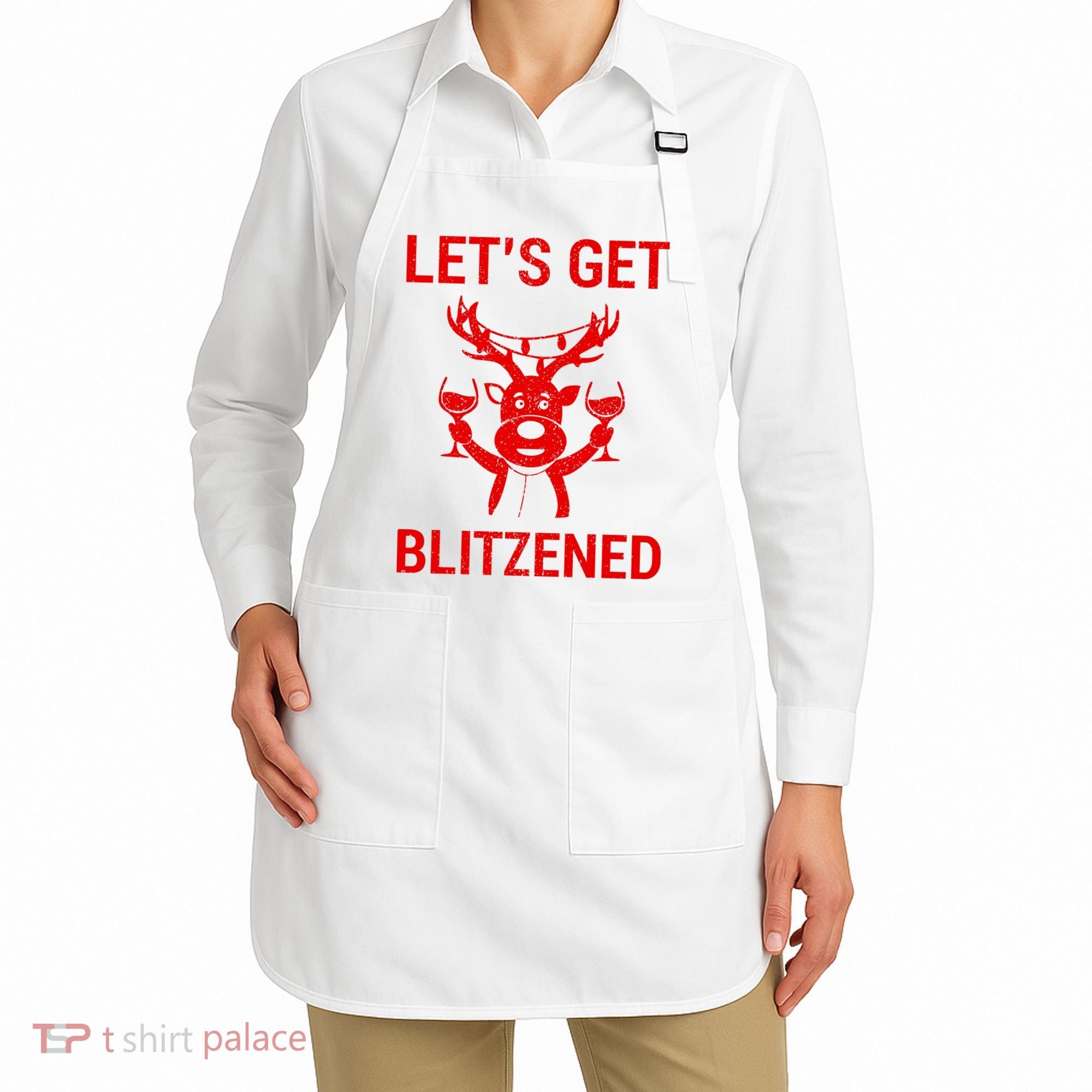 Let's Get Blitzened Apron