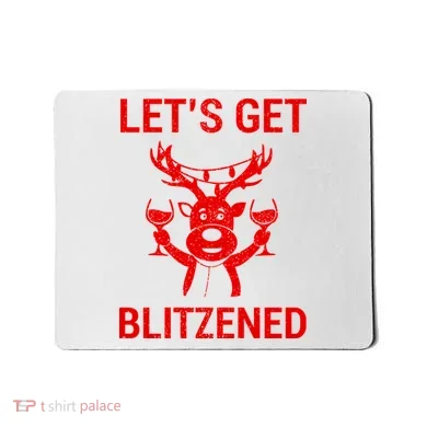 Let's Get Blitzened Mousepad