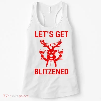 Let's Get Blitzened Women's Tank Top