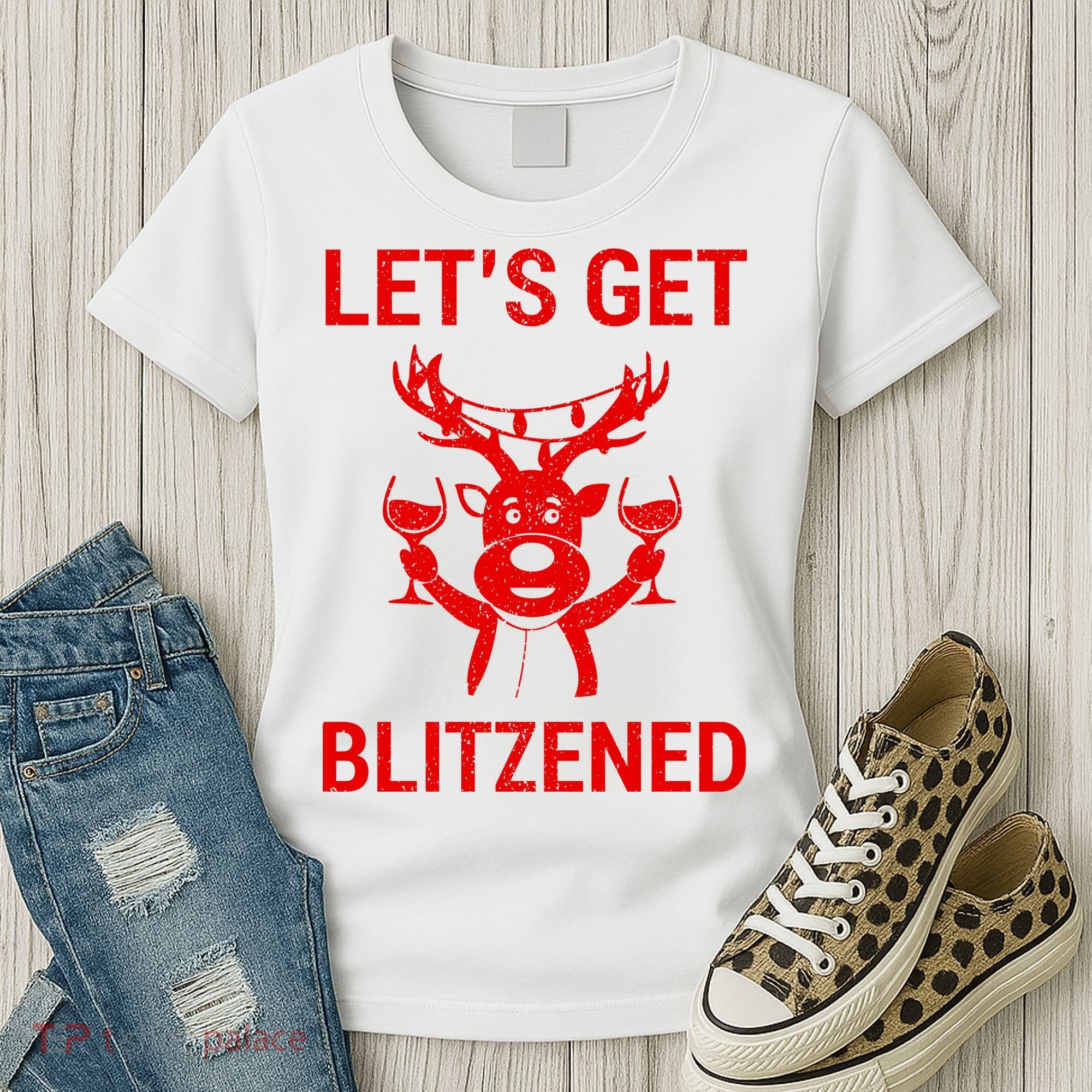 Let's Get Blitzened Women's T-Shirt