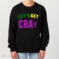 Lets Get Cray Mardi Gras Party Women's Sweatshirt thumb 0
