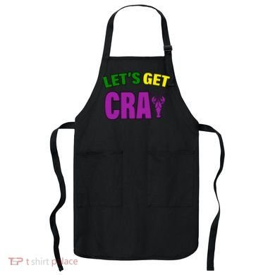 Lets Get Cray Mardi Gras Party Apron