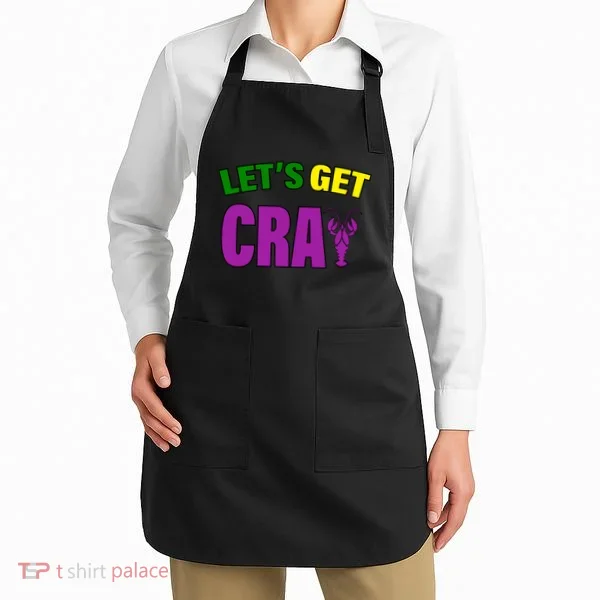 Lets Get Cray Mardi Gras Party Apron