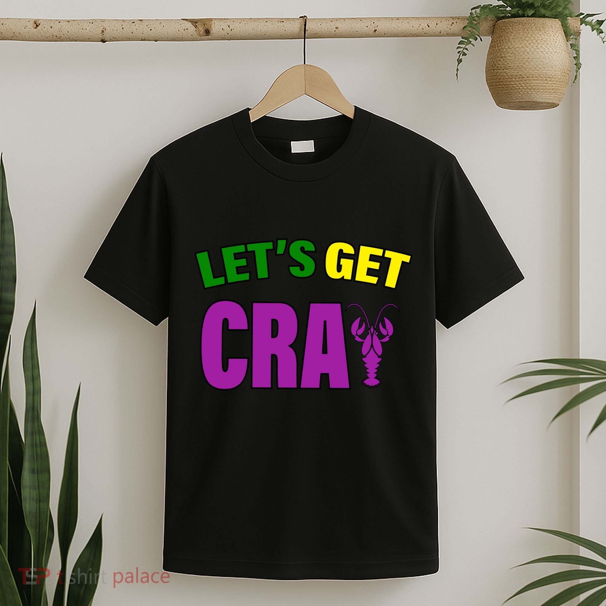 Lets Get Cray Mardi Gras Party T-Shirt
