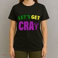 Lets Get Cray Mardi Gras Party T-Shirt thumb 4