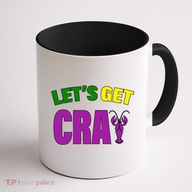Lets Get Cray Mardi Gras Party Coffee Mug back