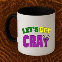 Lets Get Cray Mardi Gras Party Coffee Mug thumb 2