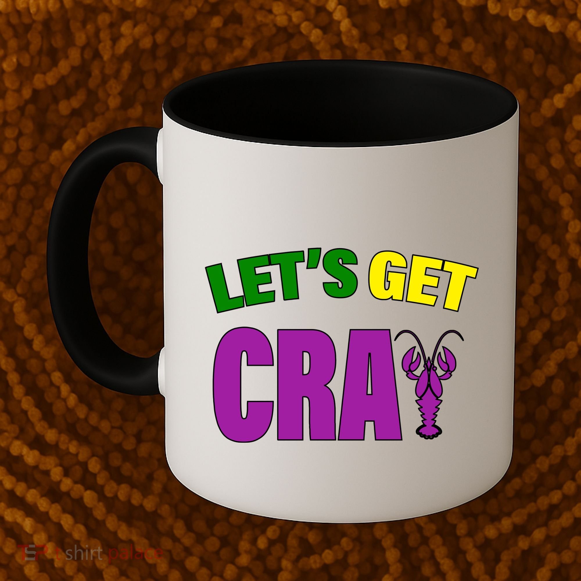 Lets Get Cray Mardi Gras Party Coffee Mug