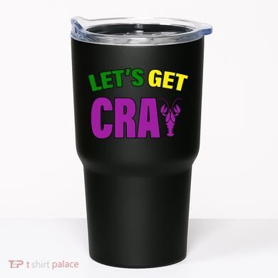 Lets Get Cray Mardi Gras Party Tumbler