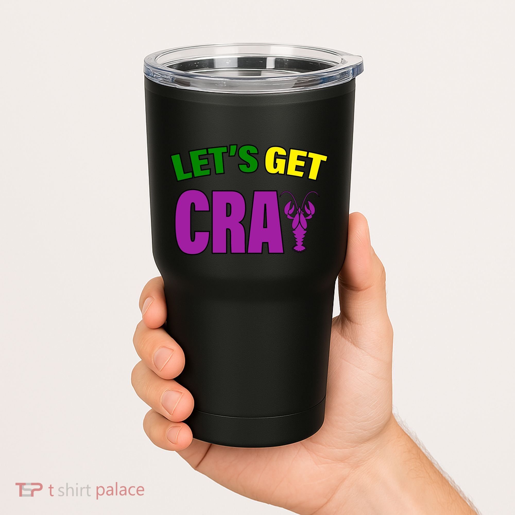 Lets Get Cray Mardi Gras Party Tumbler