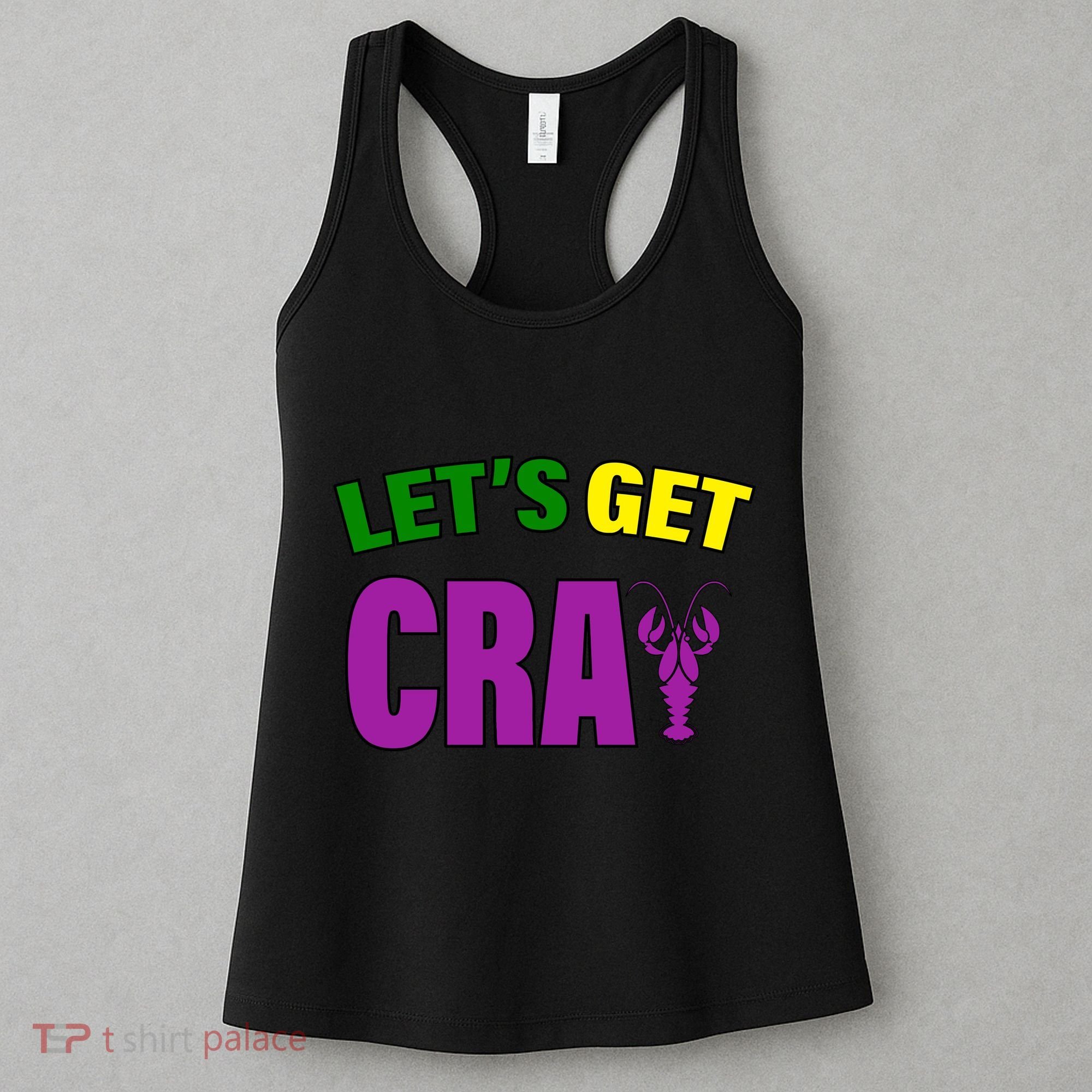 Lets Get Cray Mardi Gras Party Women's Tank Top
