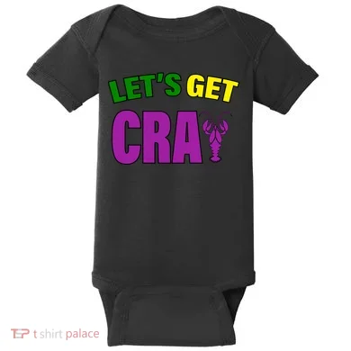 Lets Get Cray Mardi Gras Party Baby Bodysuit