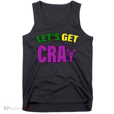 Lets Get Cray Mardi Gras Party Tank Top