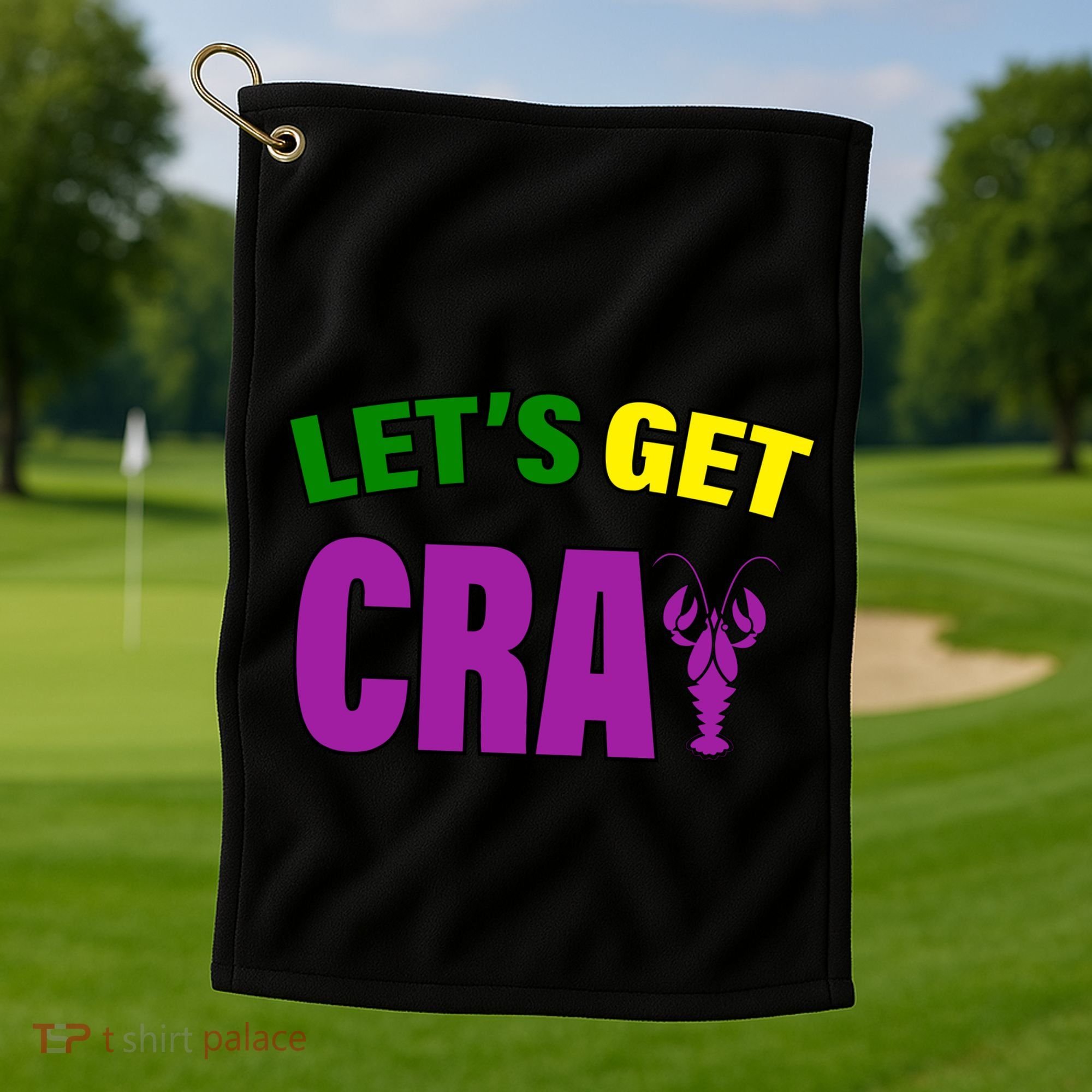 Lets Get Cray Mardi Gras Party Golf Towel