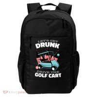Let's Get Drunk Golf Cart Backpack thumb 0