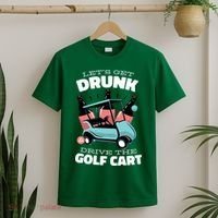 Let's Get Drunk Golf Cart T-Shirt thumb 2