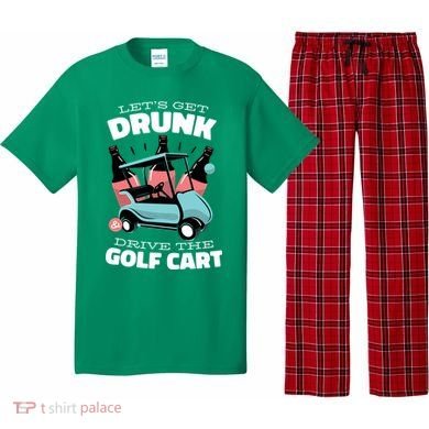 Let's Get Drunk Golf Cart Pajama Set