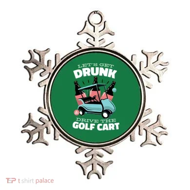 Let's Get Drunk Golf Cart Ornament