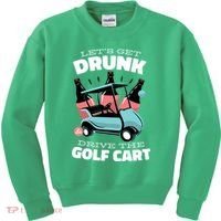 Let's Get Drunk Golf Cart Kids Sweatshirt thumb 0
