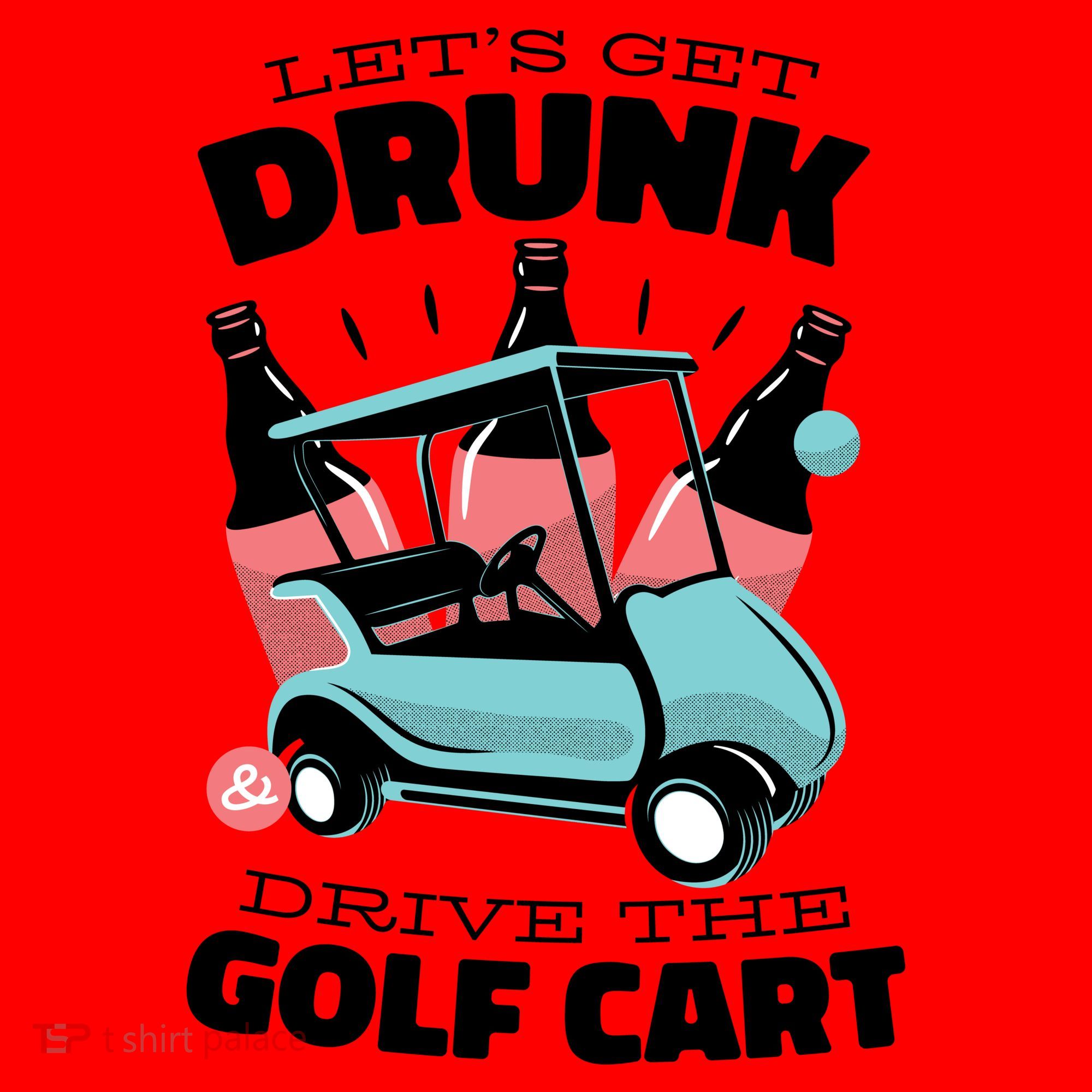 Let's Get Drunk Golf Cart Santa Hat