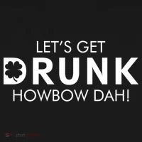 Let's Get Drunk Howbow Dah! St. Patrick's Day Clover Women's Hoodie thumb 2