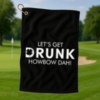 Let's Get Drunk Howbow Dah! St. Patrick's Day Clover Golf Towel thumb 1