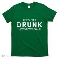 Let's Get Drunk Howbow Dah! St. Patrick's Day Clover T-Shirt thumb 0