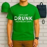 Let's Get Drunk Howbow Dah! St. Patrick's Day Clover T-Shirt thumb 6