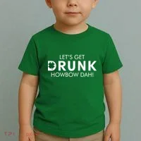Let's Get Drunk Howbow Dah! St. Patrick's Day Clover Toddler T-Shirt thumb 2